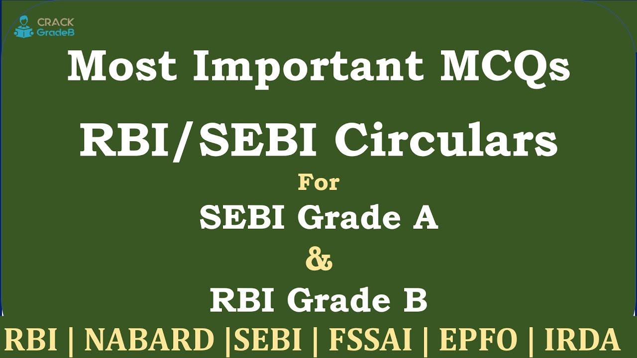 MCQs from RBI FAQs & Notifications for RBI Grade B & SEBI Grade A - Lecture 5