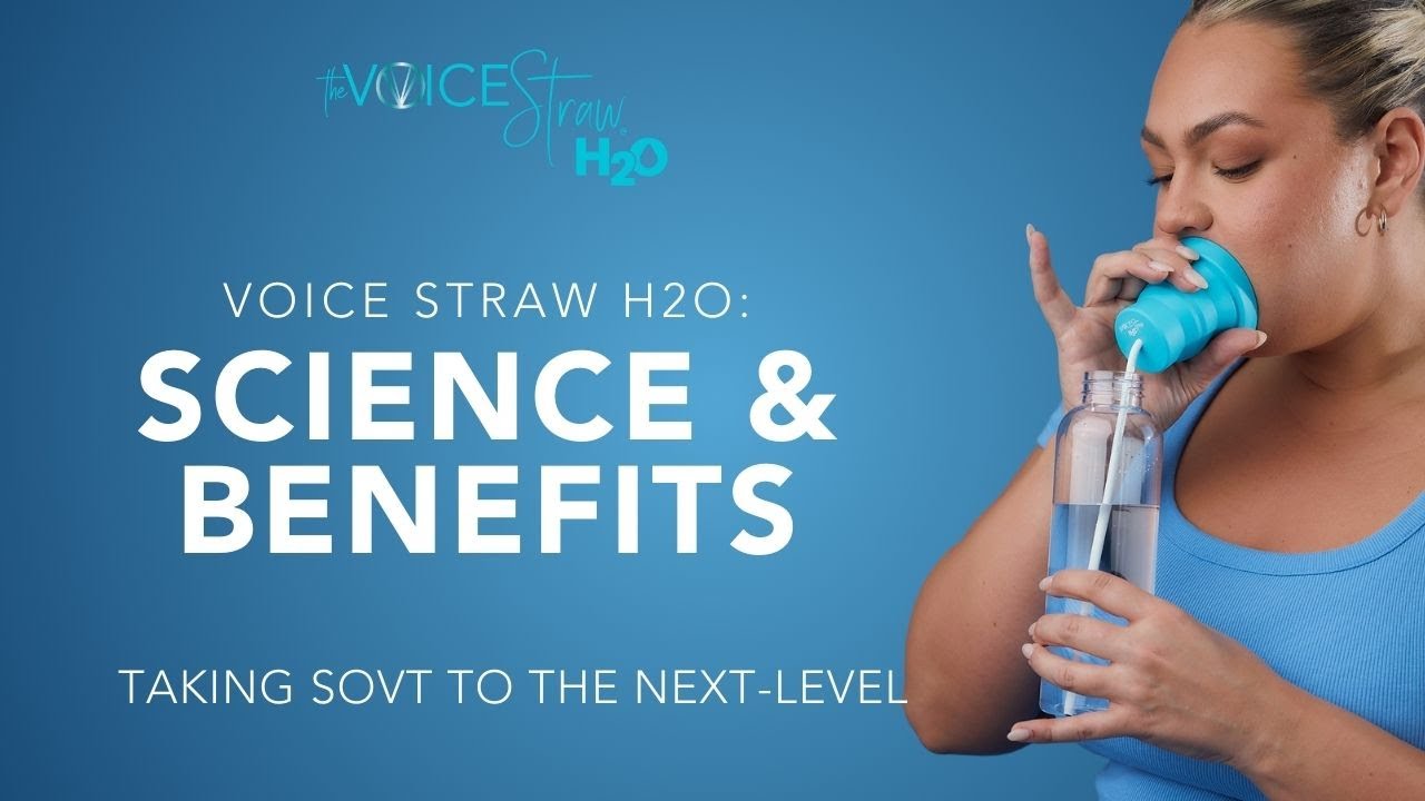 Voice Straw H2O™: The Science and Benefits