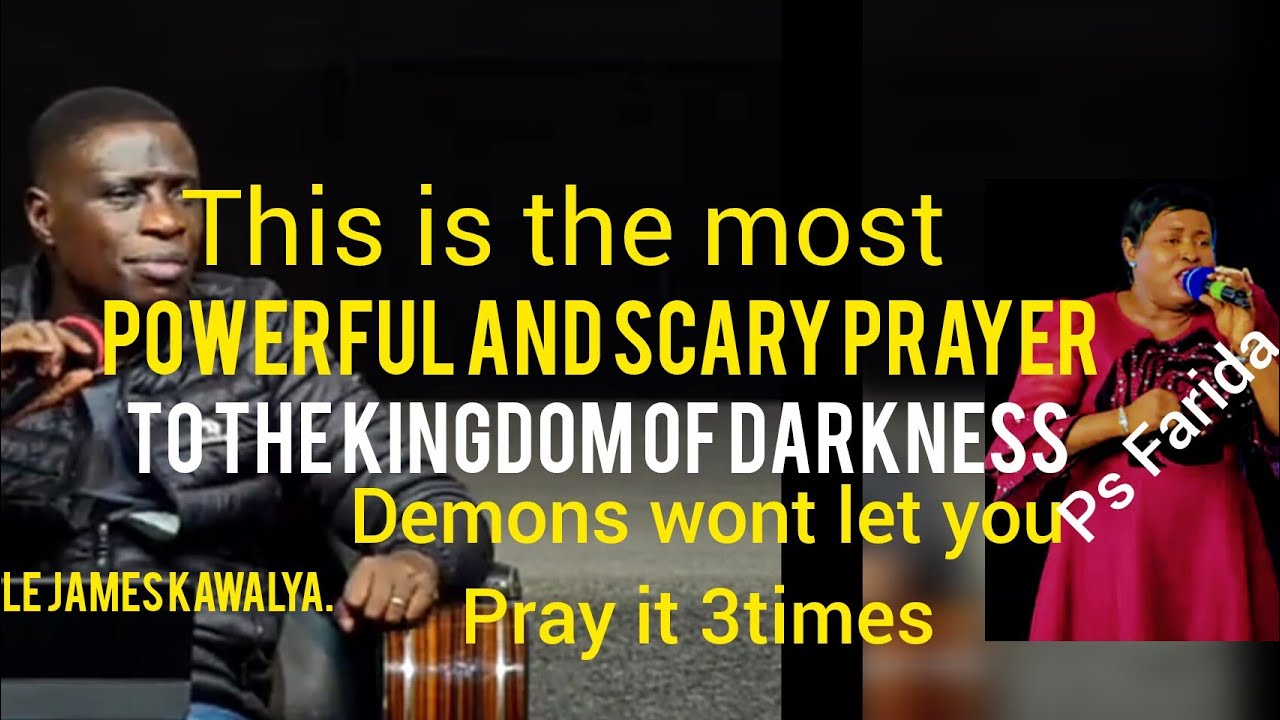 THE MOST SCARY PRAYER TO THE KINGDOM OF DARKNESS!! 