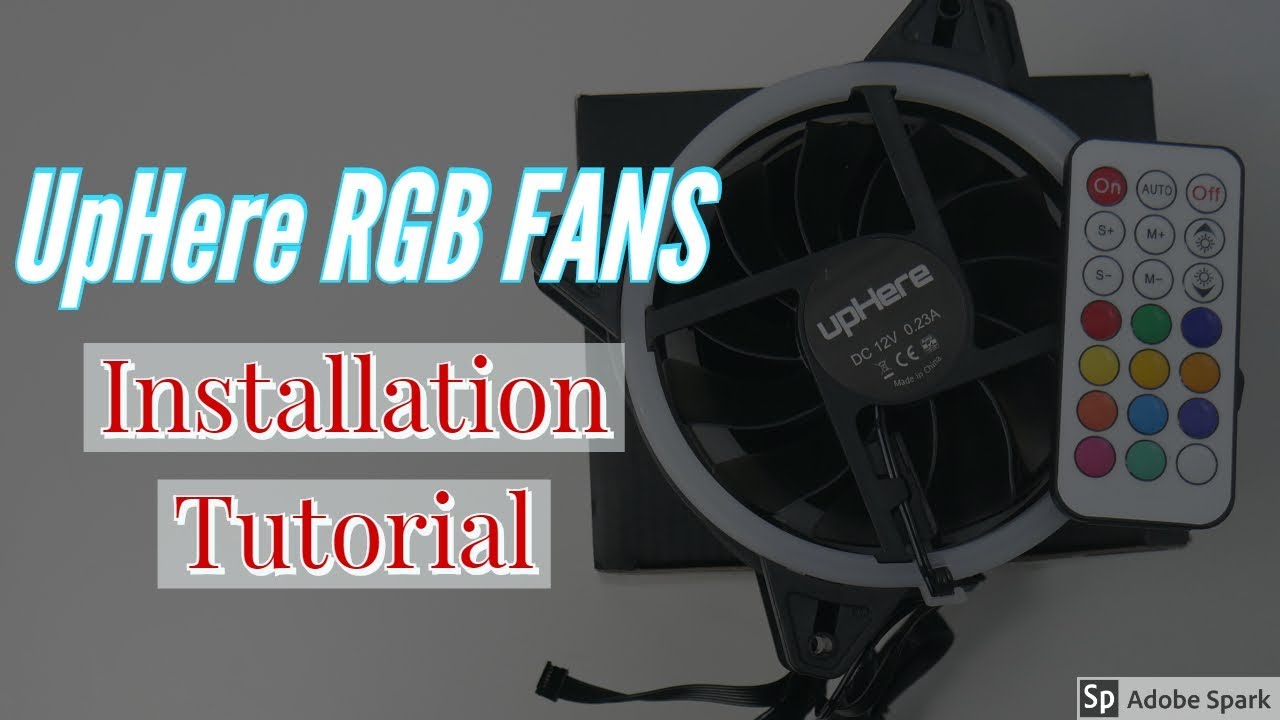 Uphere RGB Fans (Installation Tutorial)