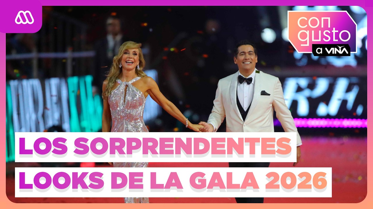 Gala Viña 2026: ESTOS son los LOOKS que MÁS SORPRENDIERON en la alfombra roja