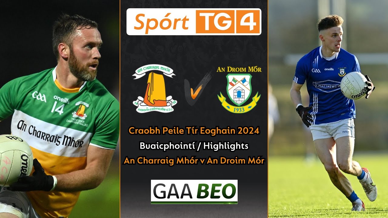 An Charraig Mhór-0-11 An Droim Mór-0-10 | Buaicphointí/Highlights | Craobh Peile Tír Eoghain 2024