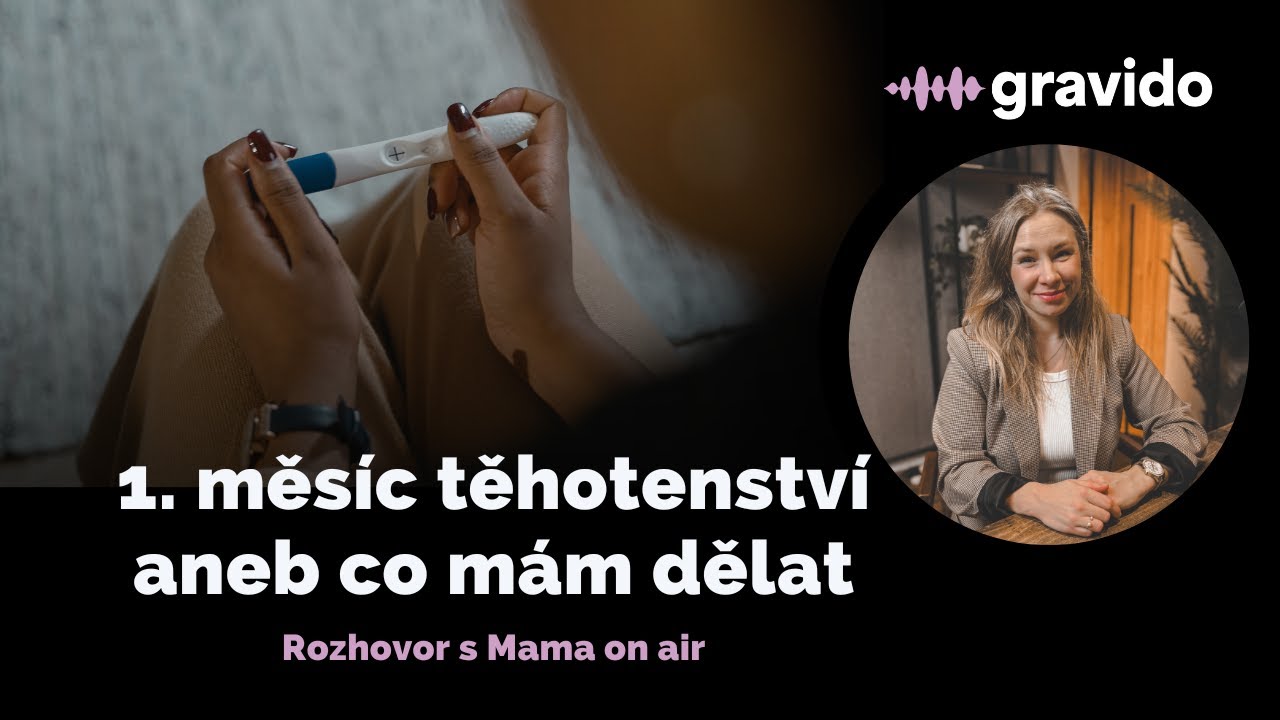 Podcast 🎙️ 1. měsíc těhotenství: Co dělat, když otěhotním