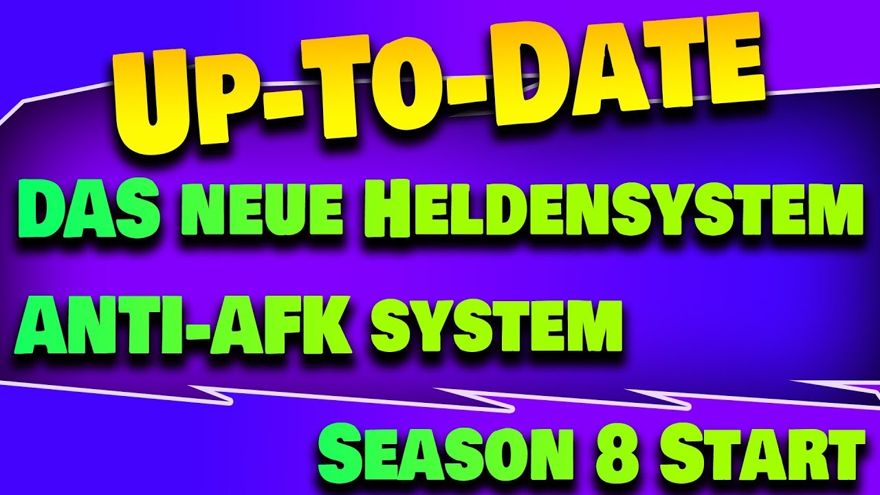 Up-To-Date - Heldensystem & Season 8 | Fortnite Rette die Welt