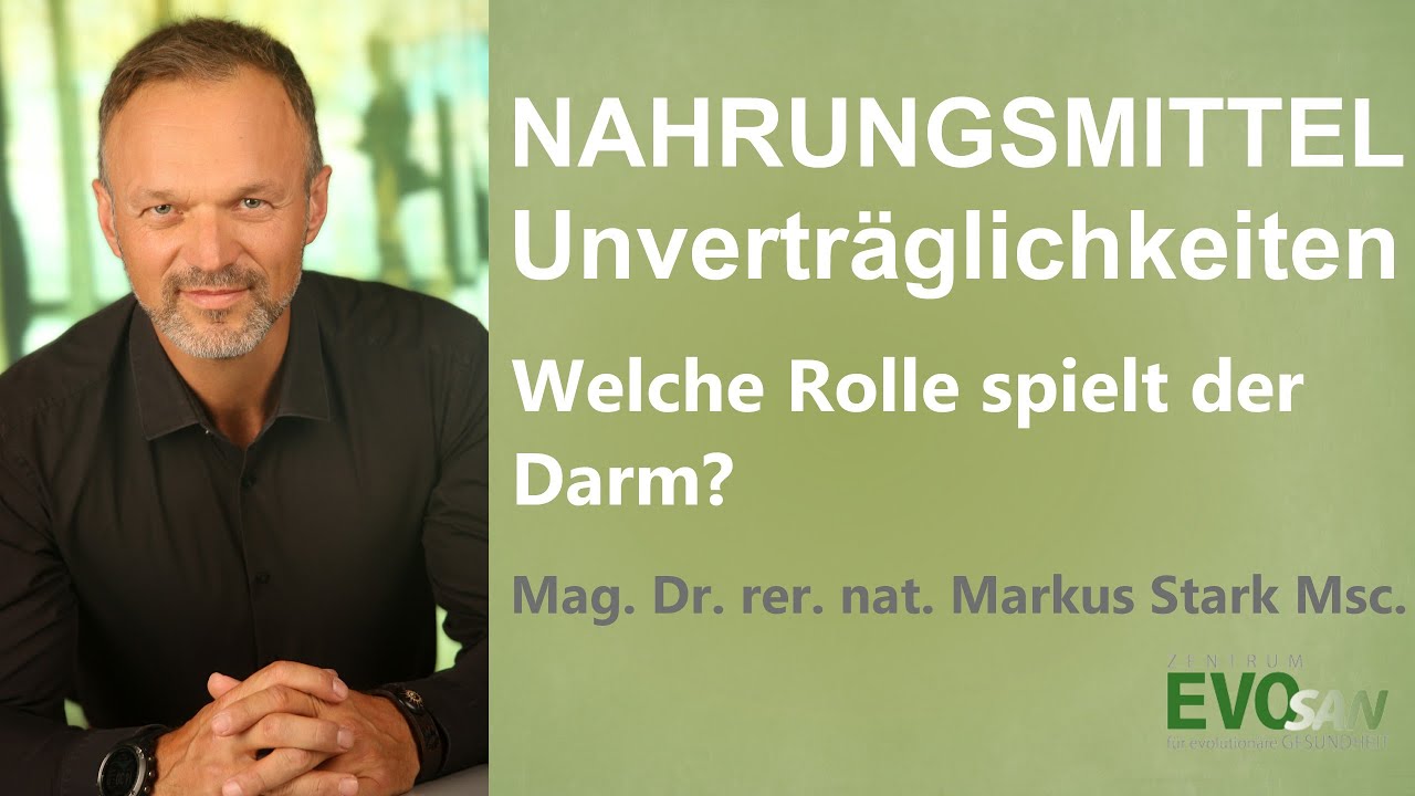 Nahrungsmittelunverträglichkeiten - Welche Rolle spielt der Darm? Markus Stark klärt auf!