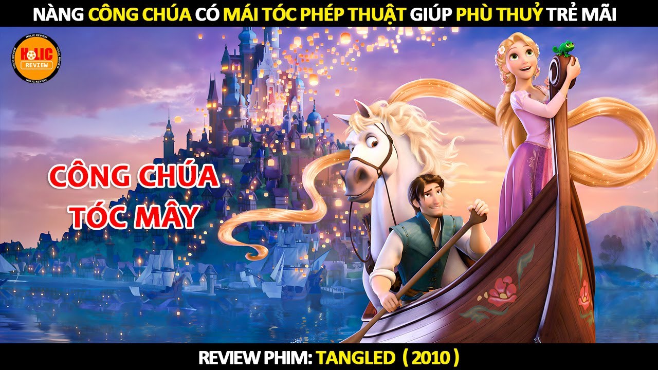 [Review Phim] Nàng Công Chúa Có Mái Tóc Phép Thuật Giúp Phù Thủy Trẻ Mãi