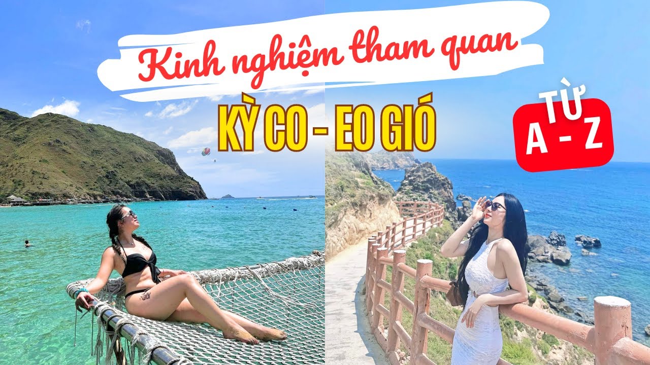 TOUR KỲ CO EO GIÓ QUY NHƠN - REVIEW CHI TIẾT NHẤT