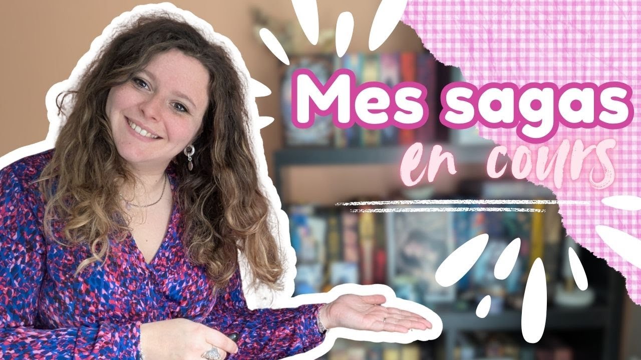Sagas en cours : c'est la DEBANDADE !!!