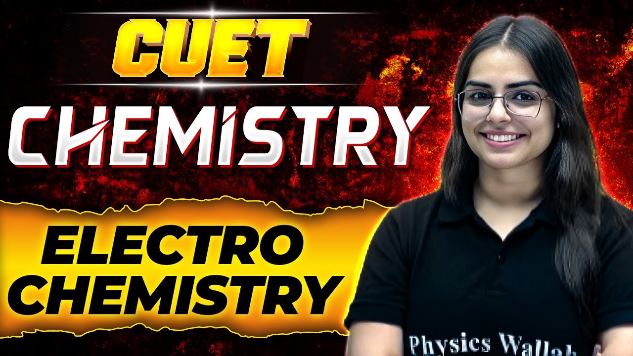 CUET 2024 Chemistry: Electro Chemistry Maha-Revision 🤩 | CUET Free Preparation