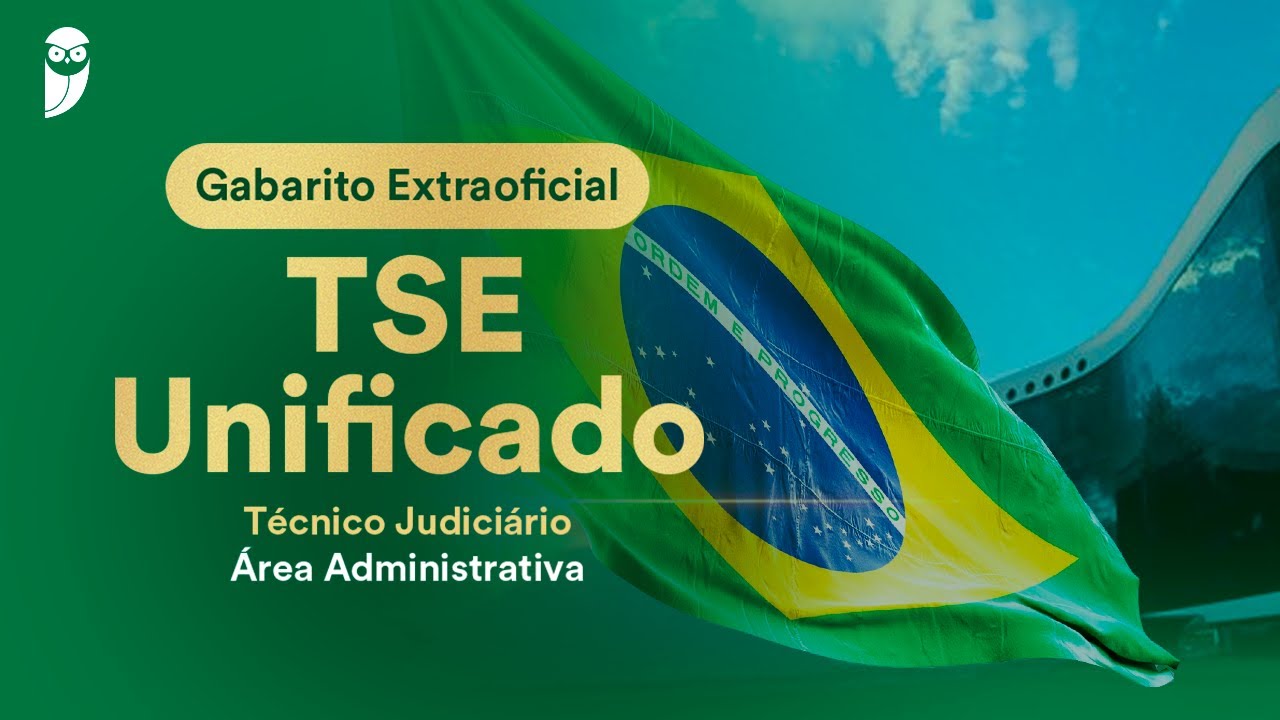 Gabarito Extraoficial TSE Unificado - T&eacute;cnico Judici&aacute;rio - &Aacute;rea Administrativa