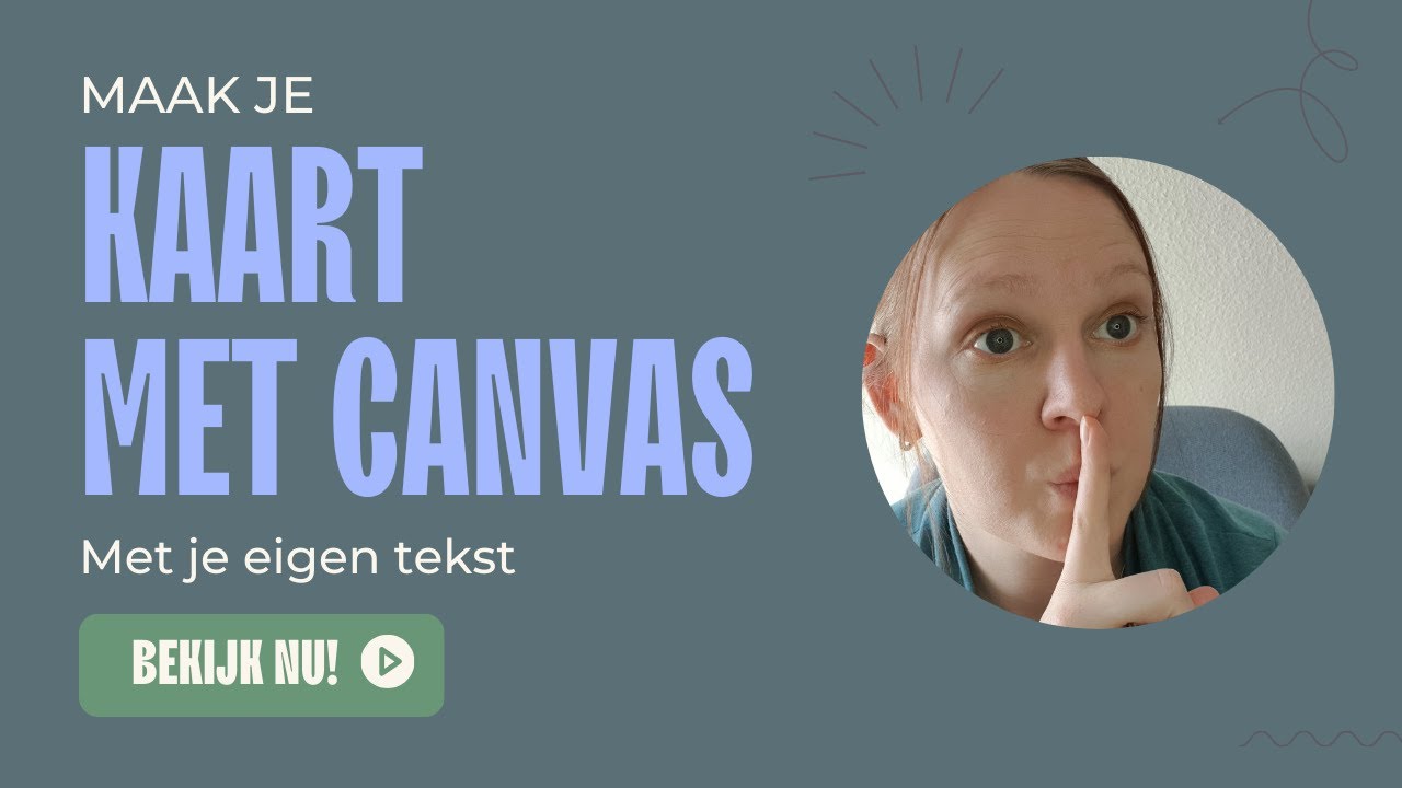 Maak je kaart met Canvas Workspace met je eigen tekst