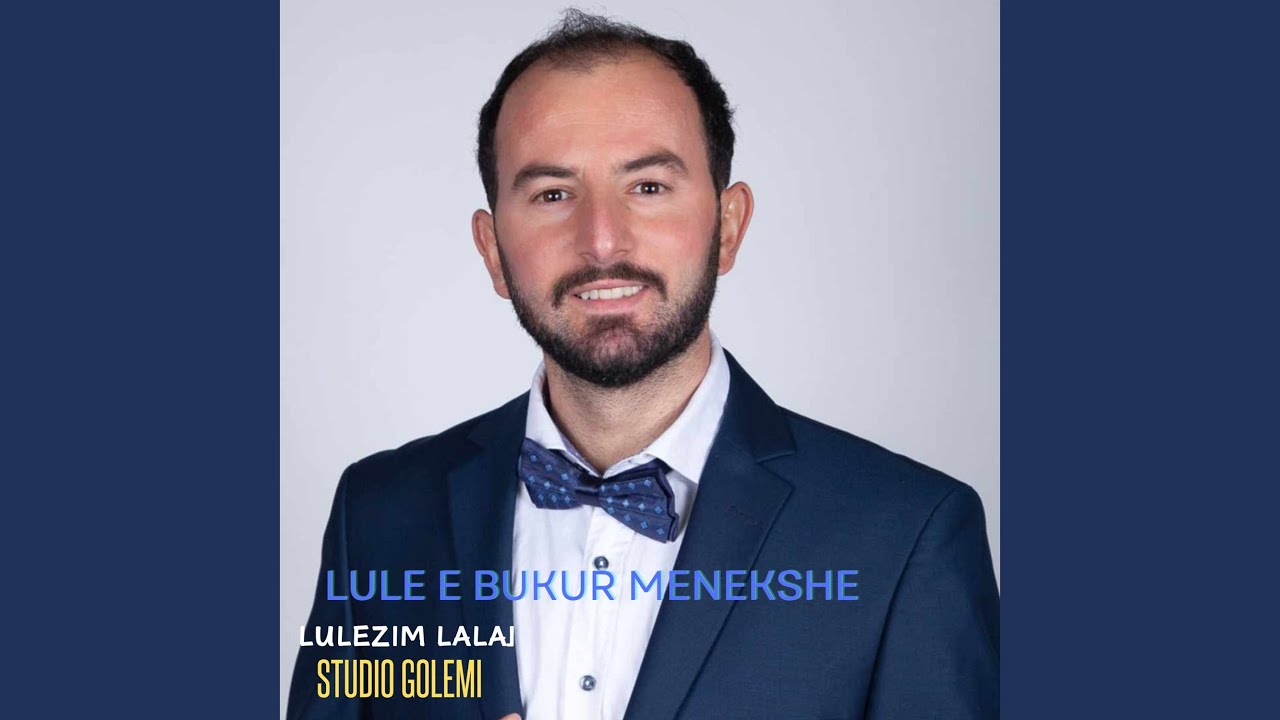 Lule E Bukur Menekshe