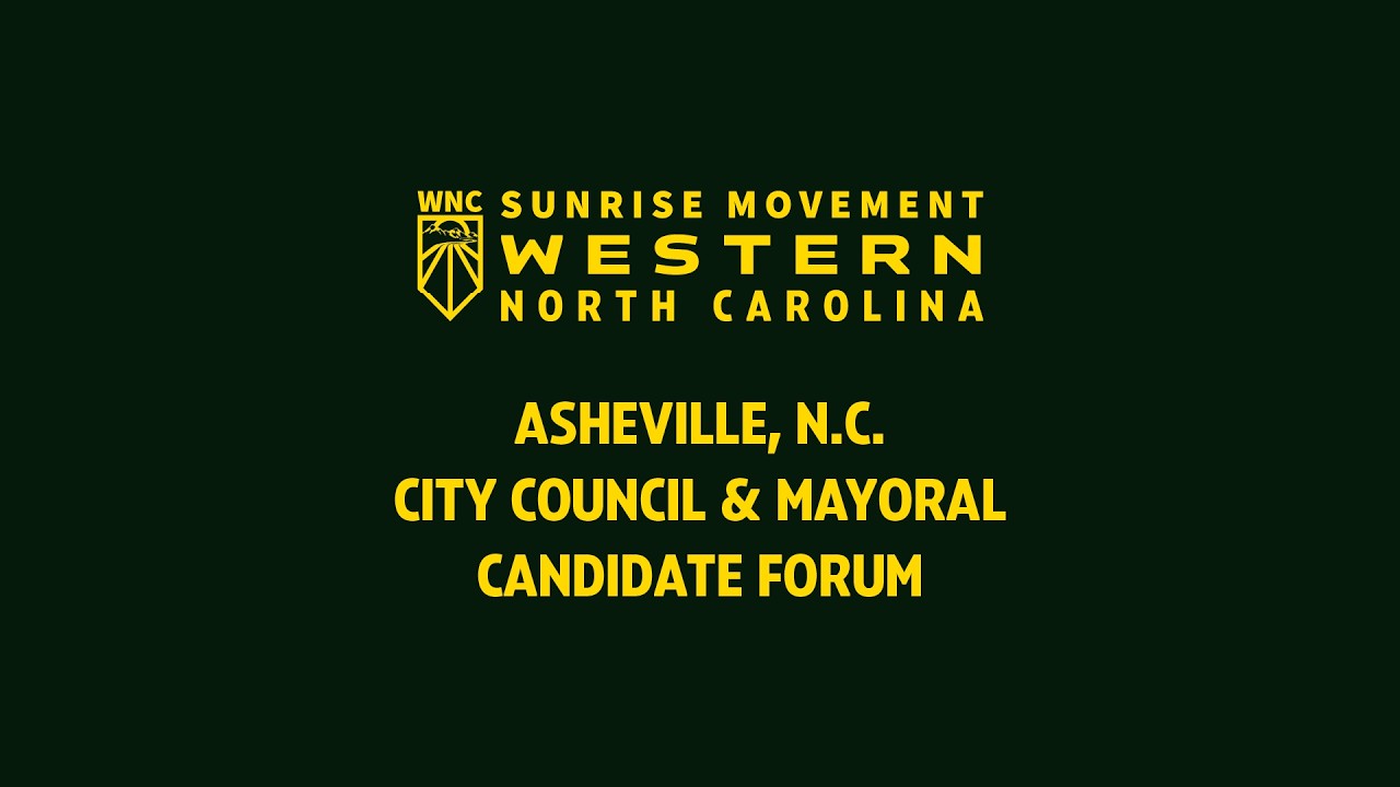 Sunrise Movement WNC Asheville Primary Candidate Forum