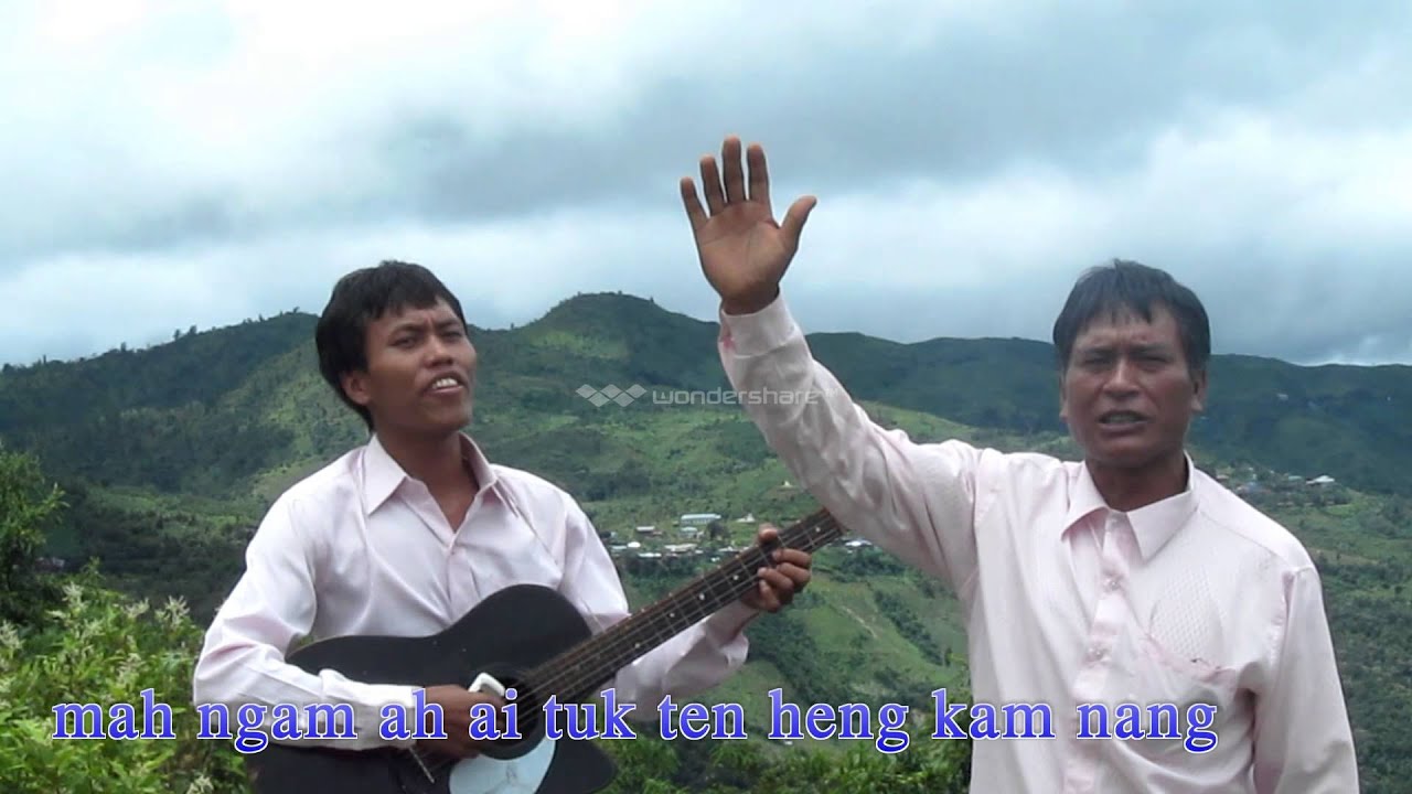 Ngawn La. Lungdam La Sak Nak Mun Ah