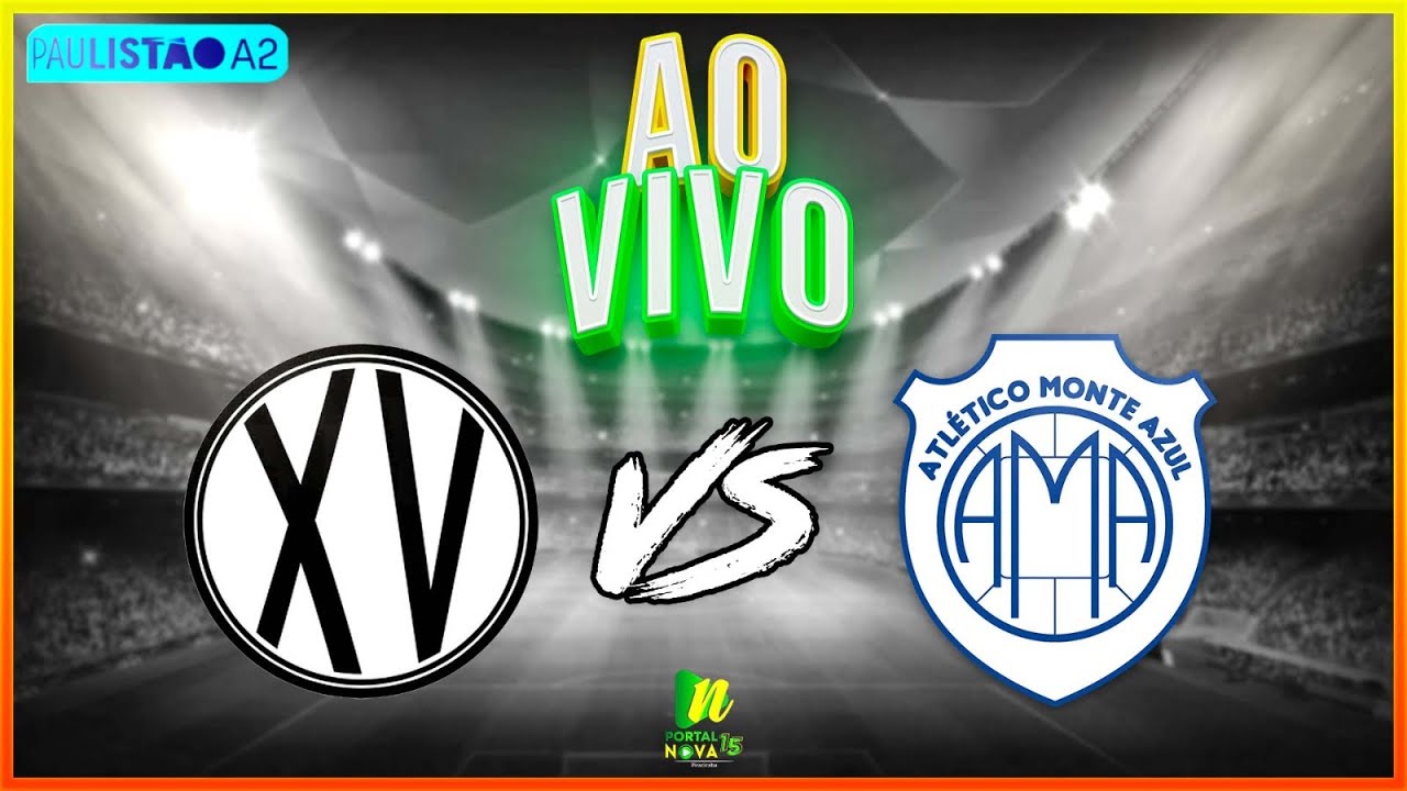XV de Piracicaba x Monte Azul | AO VIVO | Paulistão A2 2026