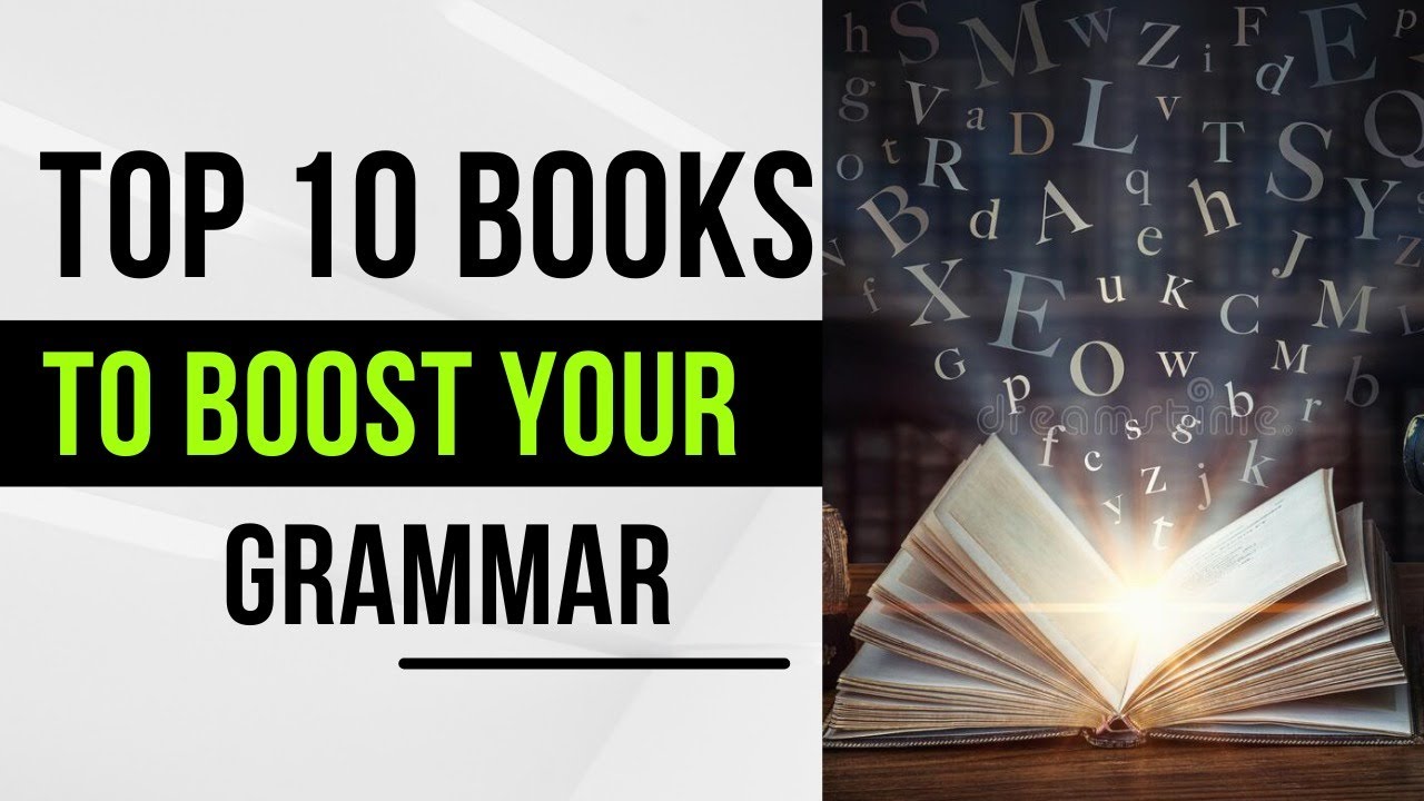 Top 10 Books to Boost your Grammar | BookLover
