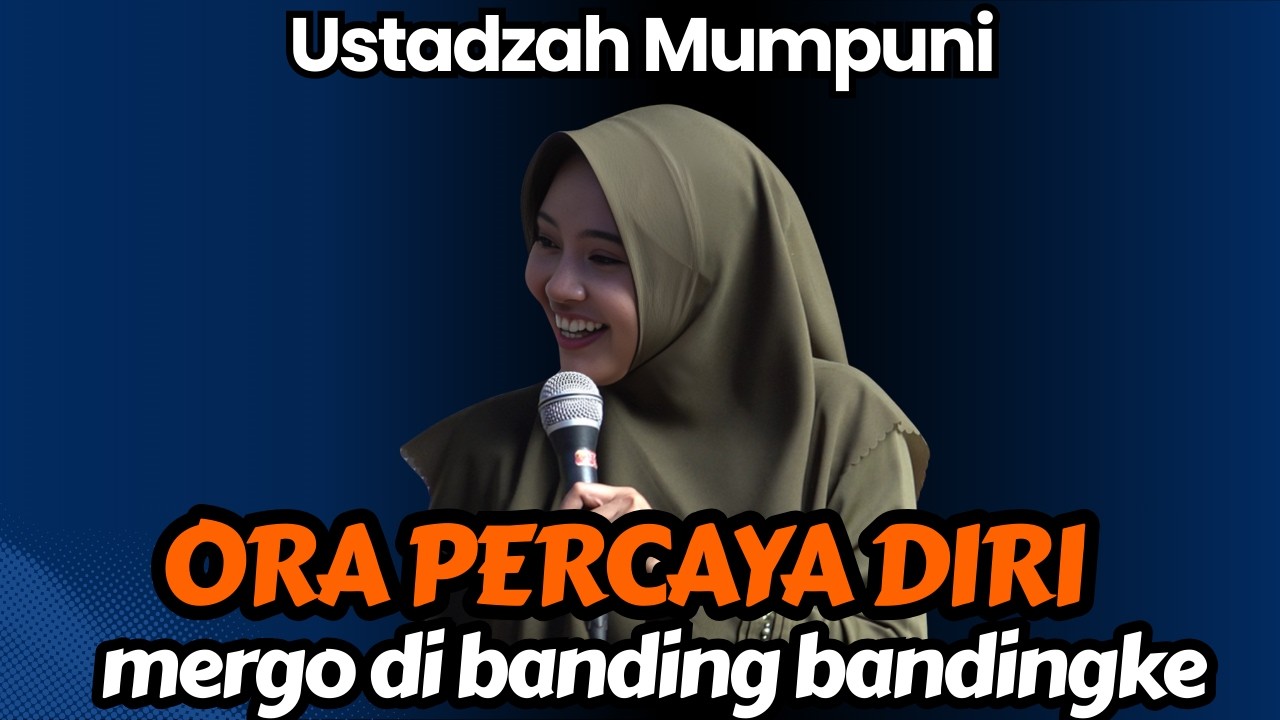 WONG TUO OJO BANDINGKE ANAK || CERAMAH LUCU USTADZAH MUMPUNI