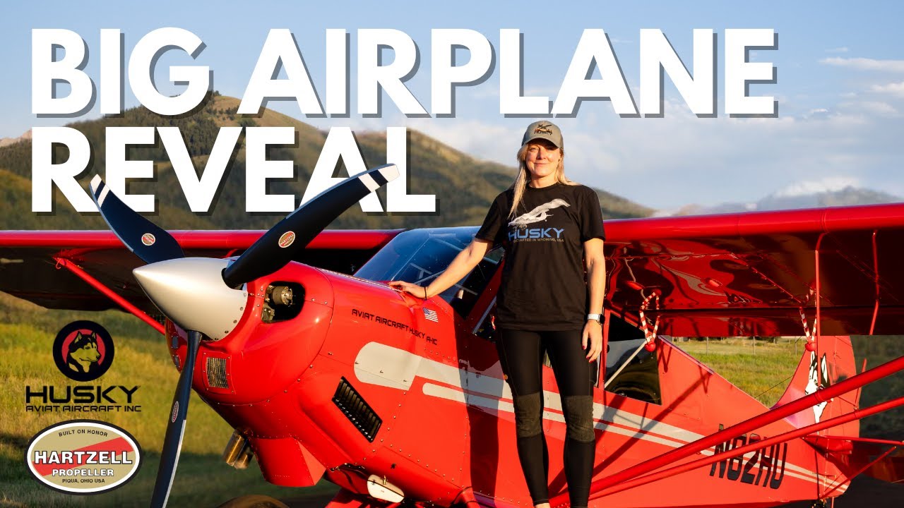 Best Birthday Present EVER - picking up my airplane in Wyoming
