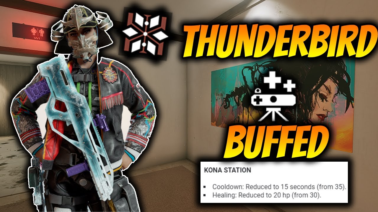 ThunderBird Did Not Get Nerfed Its A Buff-Rainbow Six Siege
