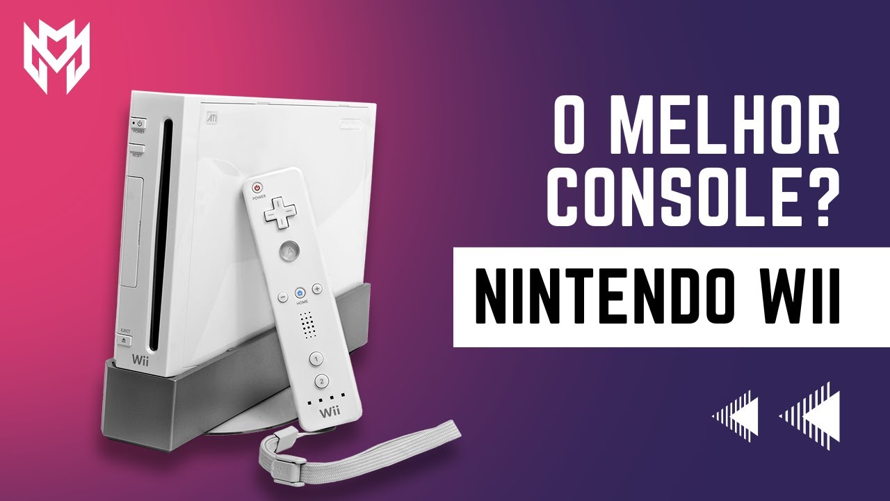 O Porquê VOCÊ PRECISA Ter Um NINTENDO Wii!