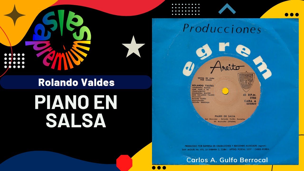 🔥Tema de Colección: PIANO EN SALSA por ROLANDO VALDES - Salsa Premium
