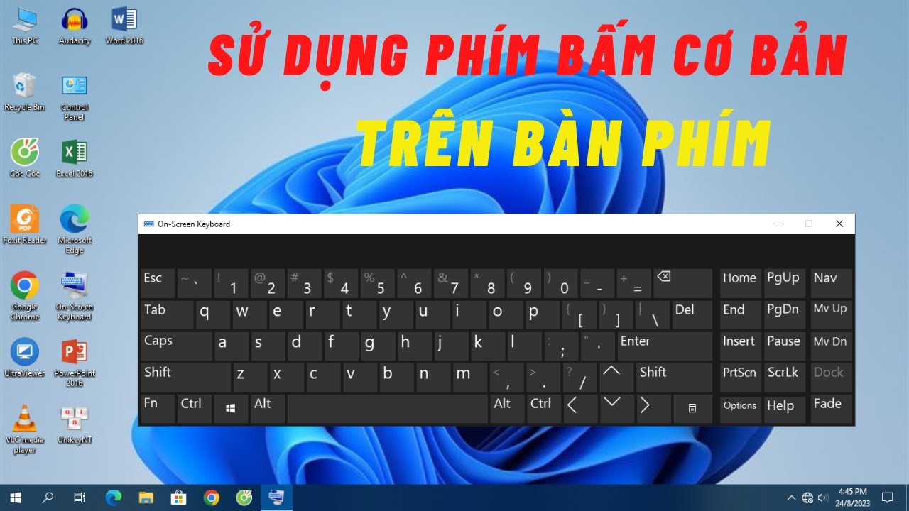 Hướng dẫn sử dụng các phím Tắt trên bàn phím Máy Tính - Cho người mới sử dụng