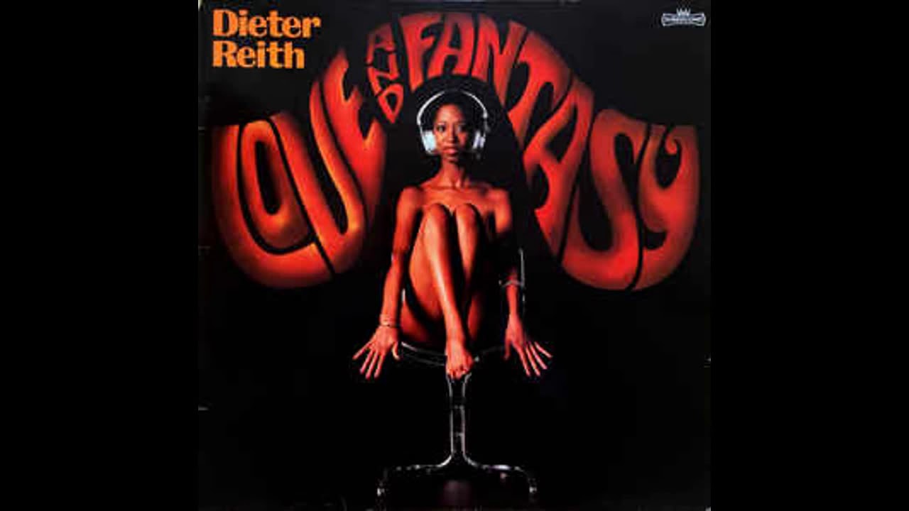 Dieter Reith - Love And Fantasy