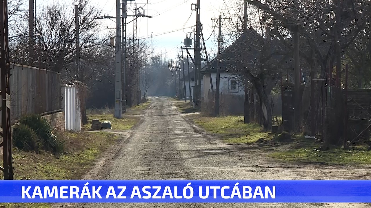 Kamerák az aszaló utcában