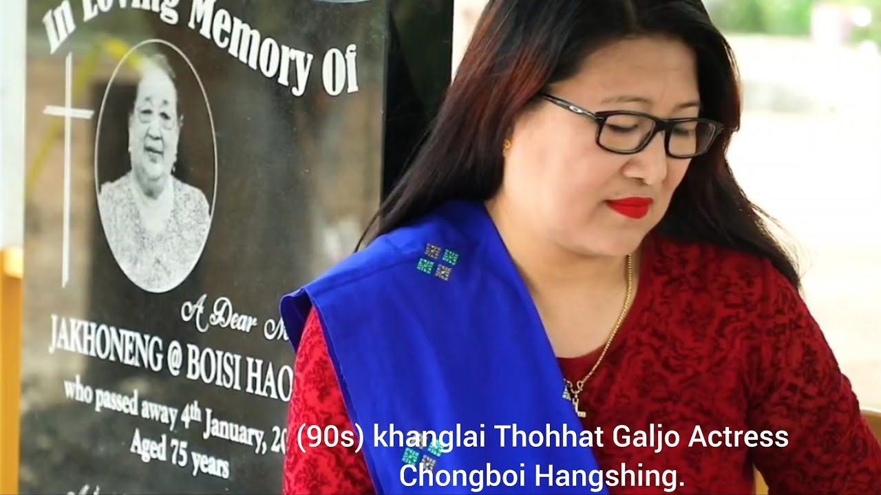 (90s) Kuki Film Thohhat Galjo Actress Chongboi Hangshing.