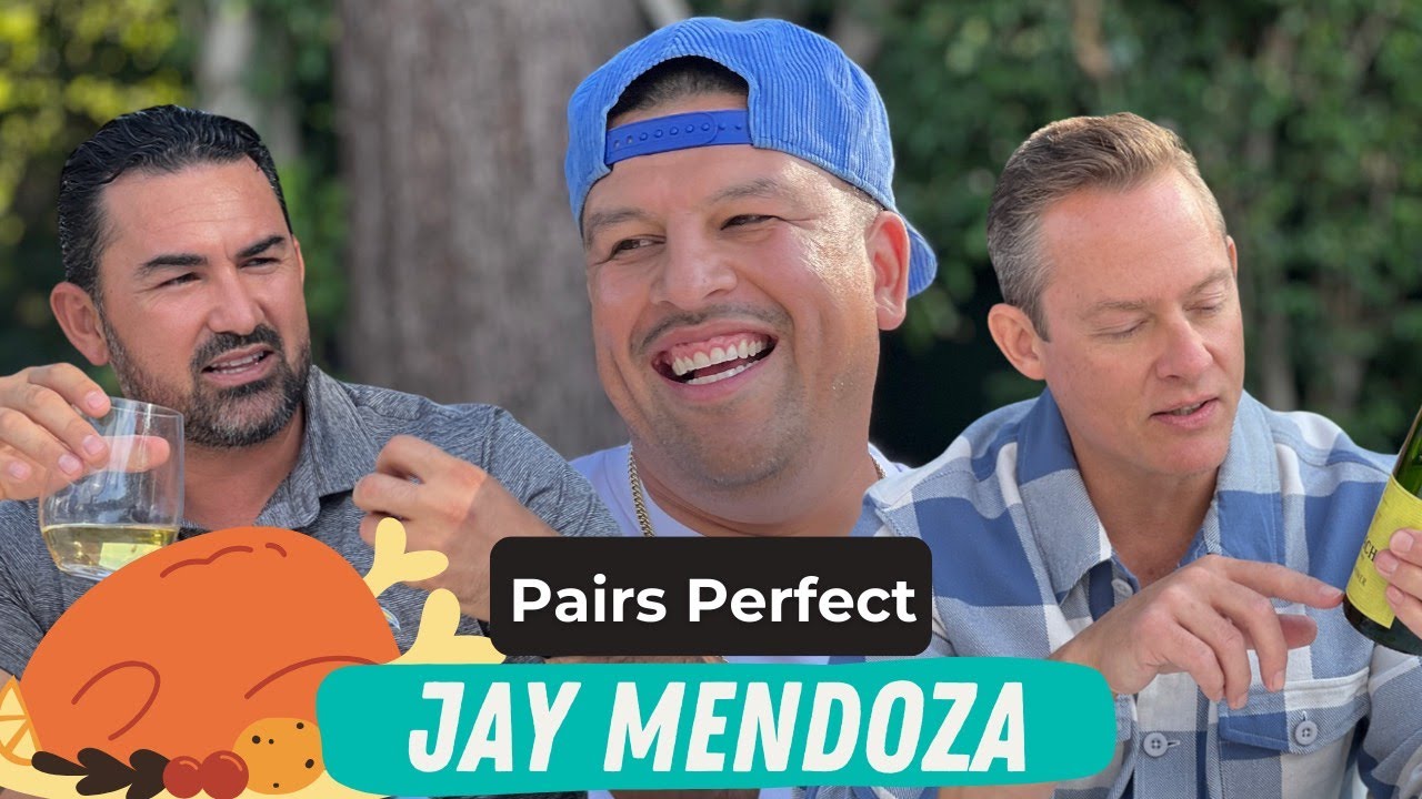 Thanksgiving with Jay Mendoza | Pairs Perfect
