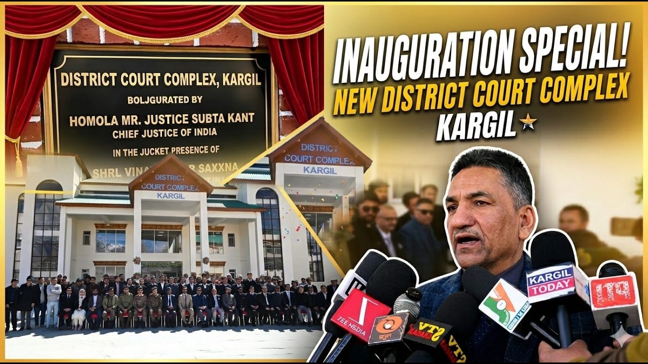 Inauguration of the District Court Complex in Kargil |@voiceofladakh
