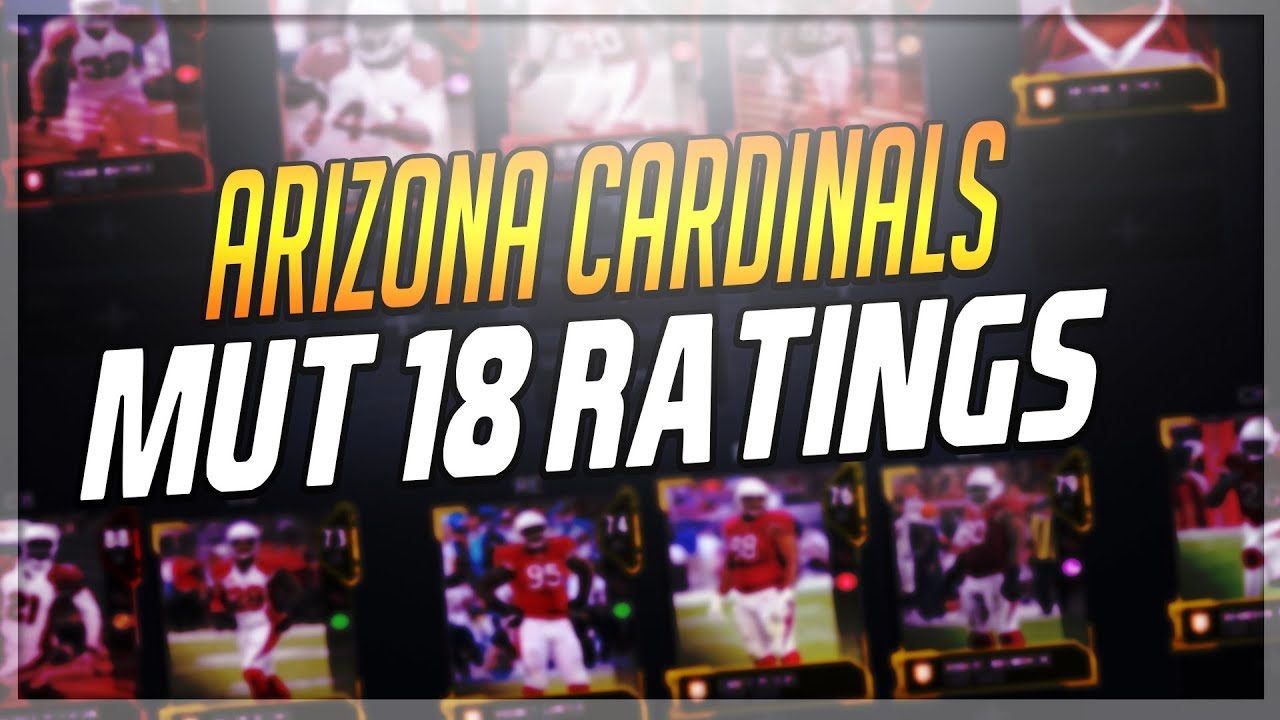 MUT 18 ARIZONA CARDINALS ULTIMATE TEAM RATINGS!!! COMPLETE TEAM RATINGS!!!