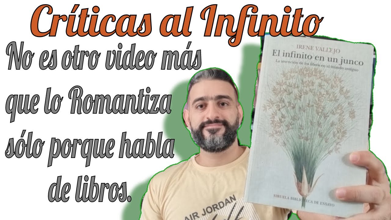 Críticas al Infinito. El infinito en un junco - Irene Vallejo