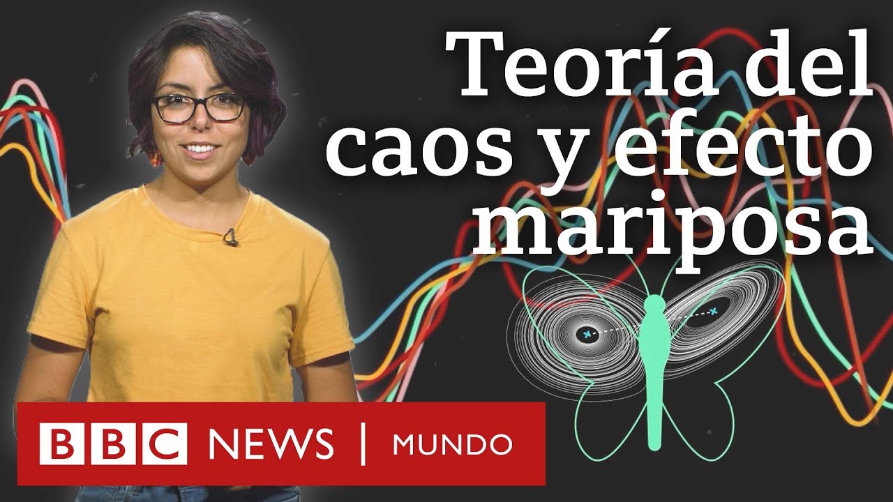 Qué son la teoría del caos y el efecto mariposa y cómo nos ayudan a entender mejor el universo