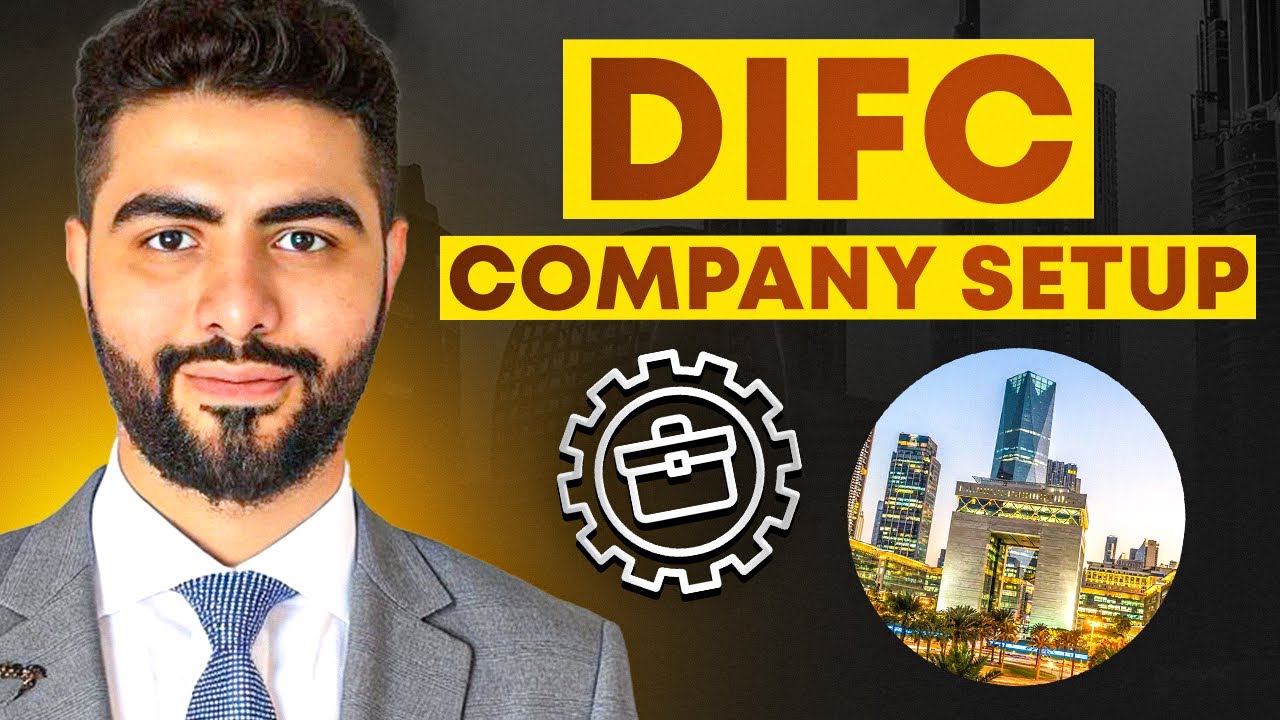 DIFC Company Registration: Step-by-Step Guide (2025) | DIFC Company Setup Explained