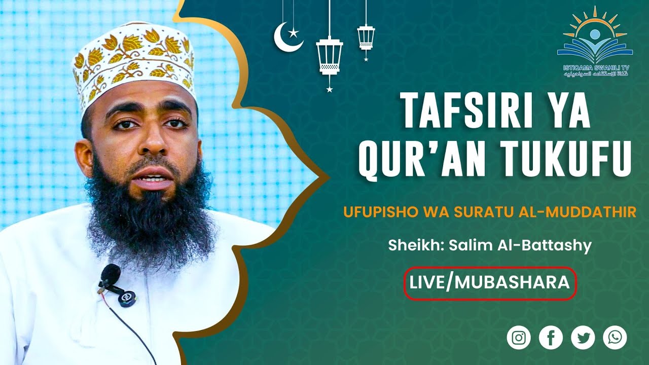 🔴#LIVE: TAFSIRI YA QUR'AN - UFUPISHO WA SURATU AL- MUDDATHIR (02) - (06/02/2026)