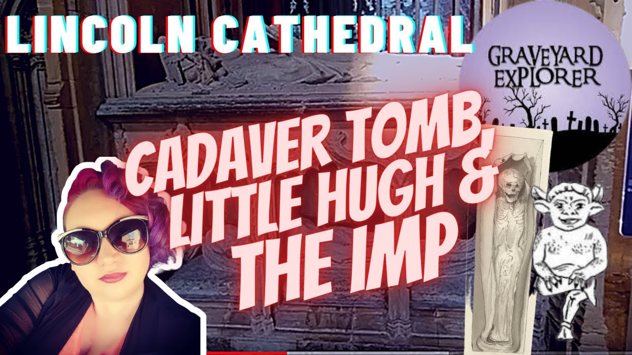Cadaver Grave, Shrine of Little Hugh And a Cathedral Imp #lincoln #cathedral