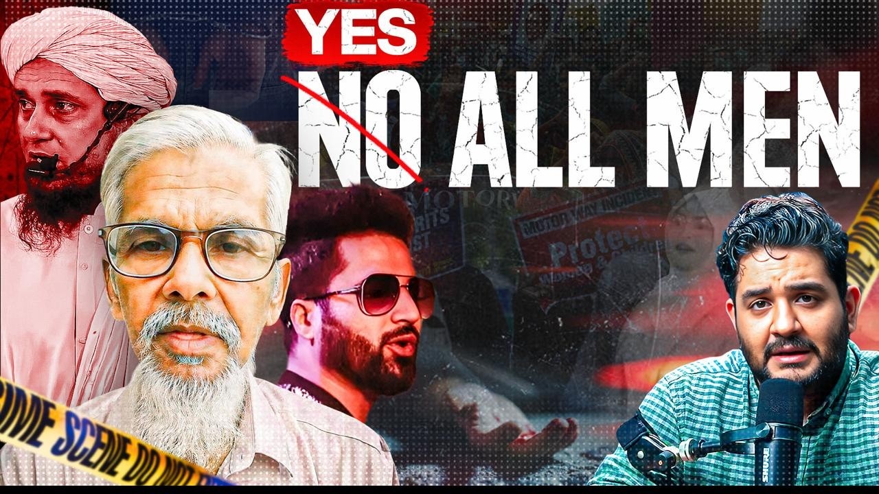 Yes All Men, Asghar Ali, Mufti Tariq Masood, Falakar Shabbir and r**e culture in Pakistan - #TPE