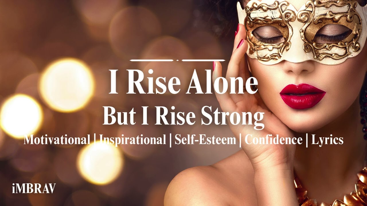 I Rise Alone, But I Rise Strong | This Is How Women Rise Without Applause