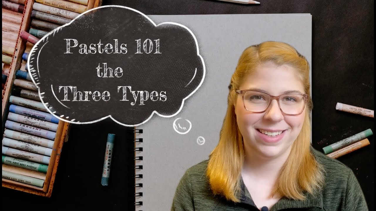 Pastels 101: The Three Types of Pastels