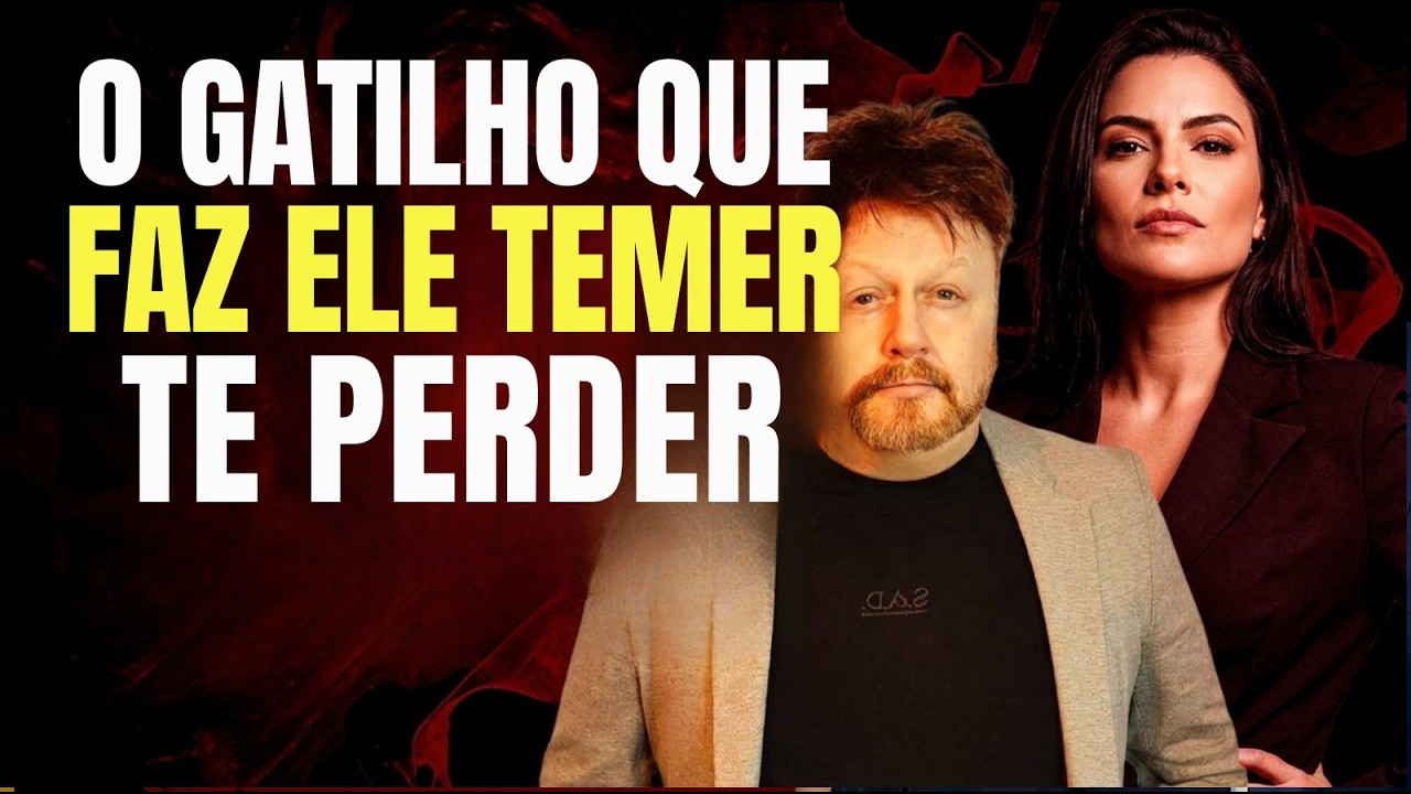 O Que Faz Um Homem Temer Perder Você É ISTO!