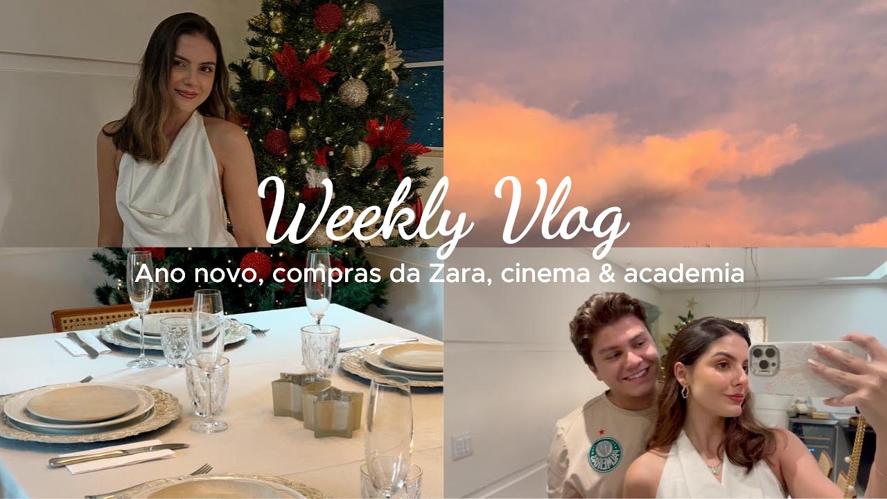 Weekly Vlog | Ano novo, compras da Zara, cinema & academia