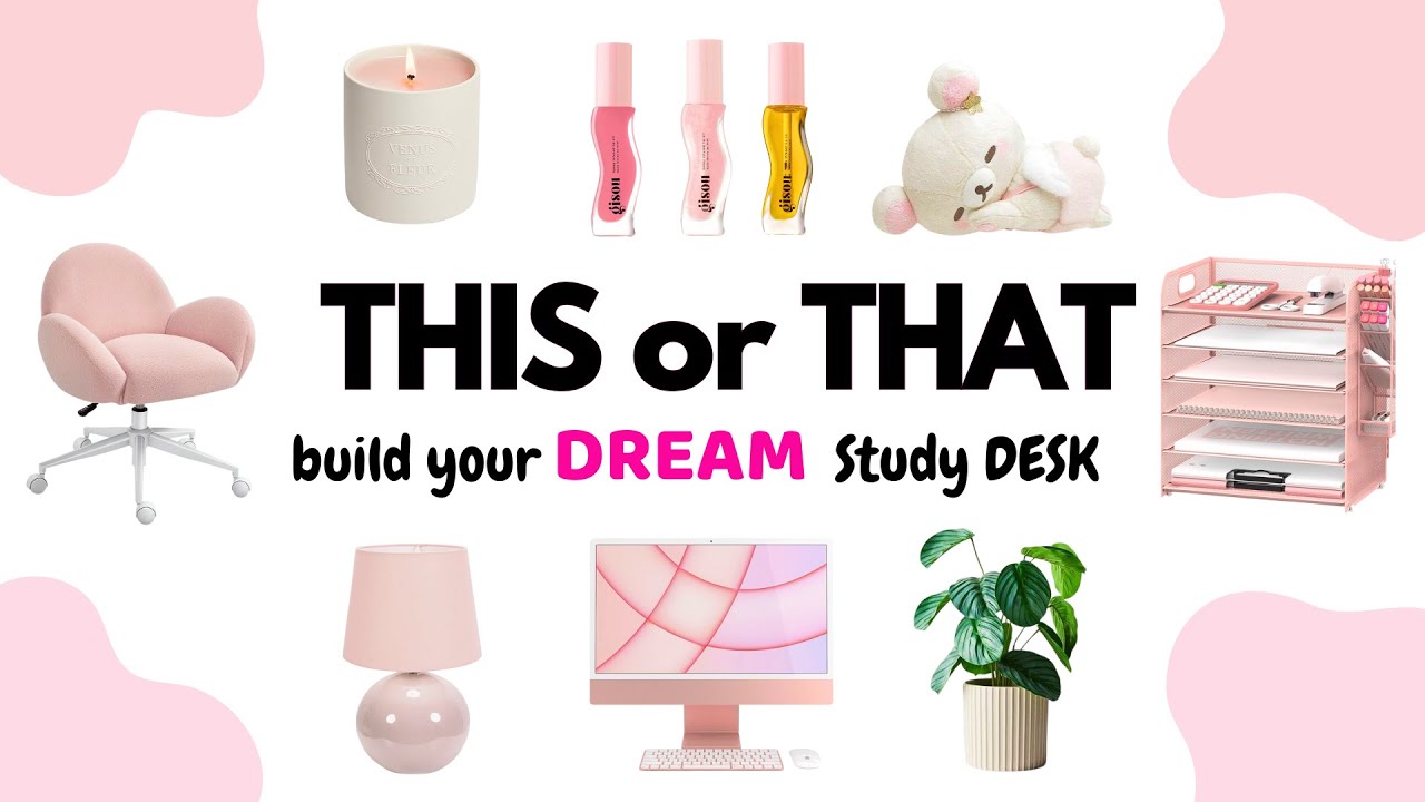 THIS or THAT | Build Your DREAM Study Desk 🌙✨