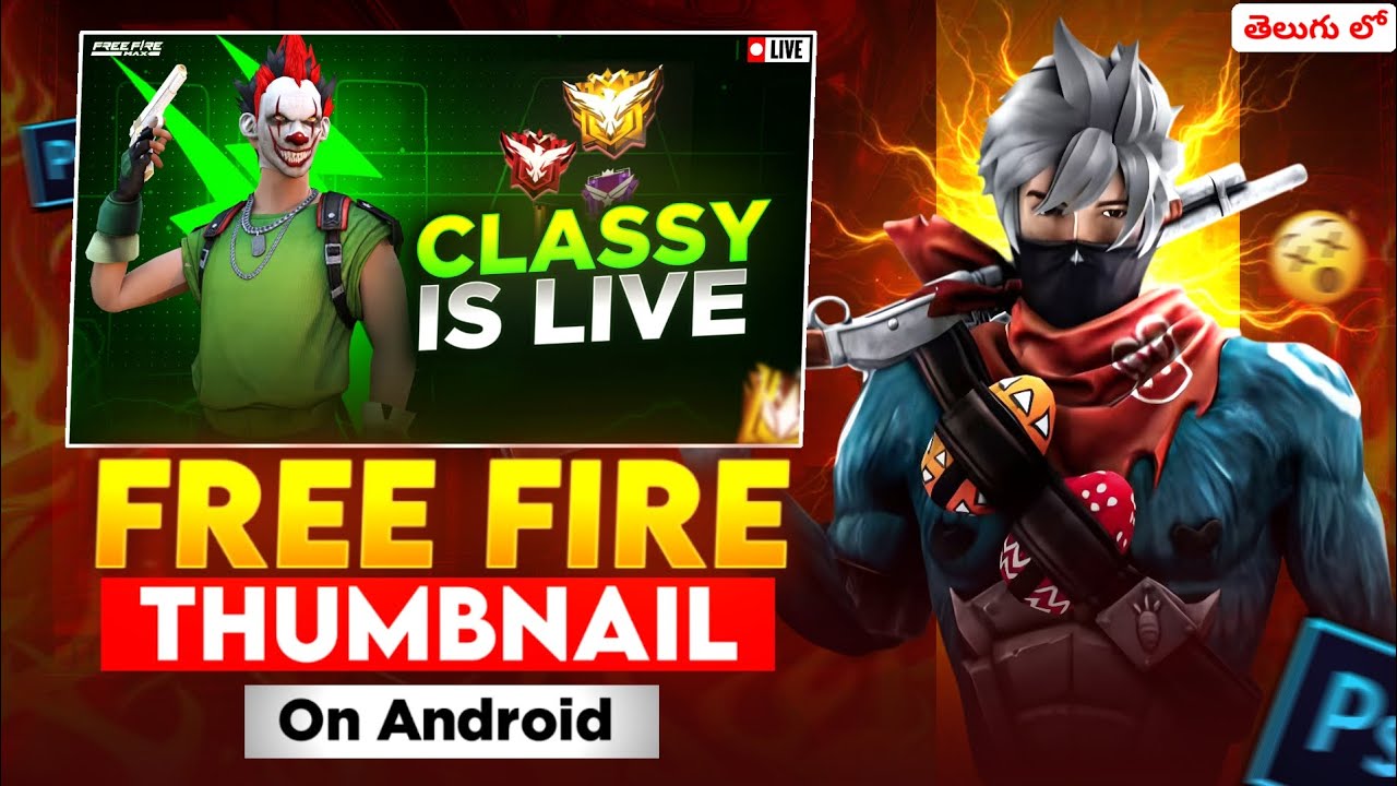 Create an stanning thumbnail for free fire || Classy FF || thumbnail tutorial|| thumbnail తెలుగు లో