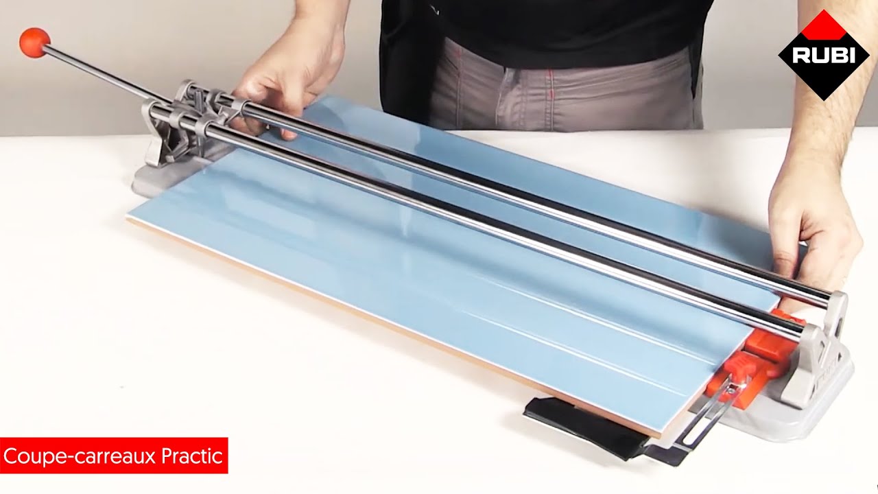Coupe-carreaux Practic Rubi : caractéristiques et utilisation