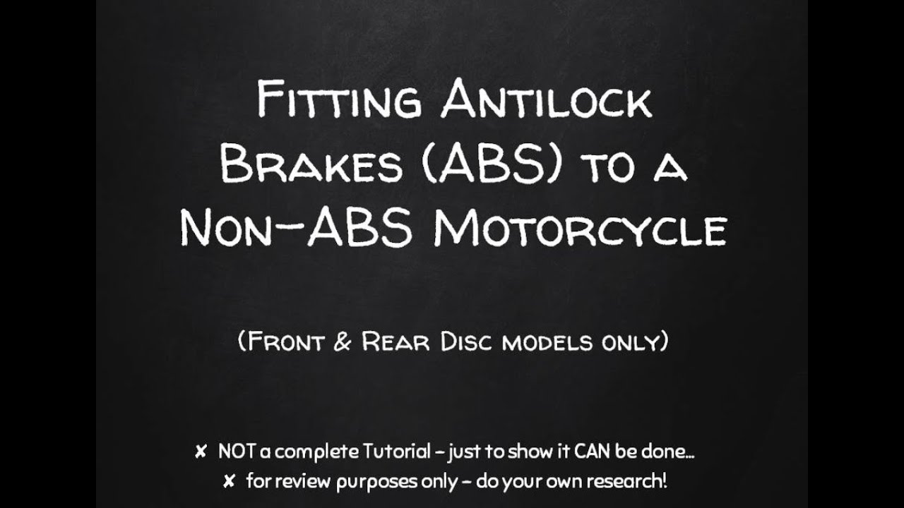 Fitting Anti Lock Brakes ABS to a non-ABS Motorbike - can it be done ?