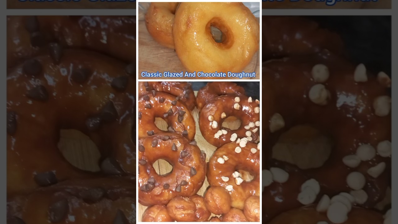 Chocolate Doughnut || Classic Glazed Doughnut 