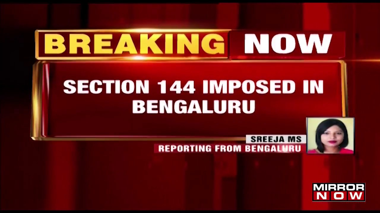Karnataka Elections: Section 144 Imposed In Bengaluru