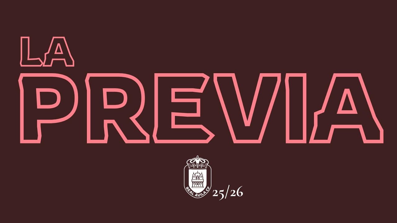 LA PREVIA | Jornada 36 | Real Ávila vs. SD Sarriana