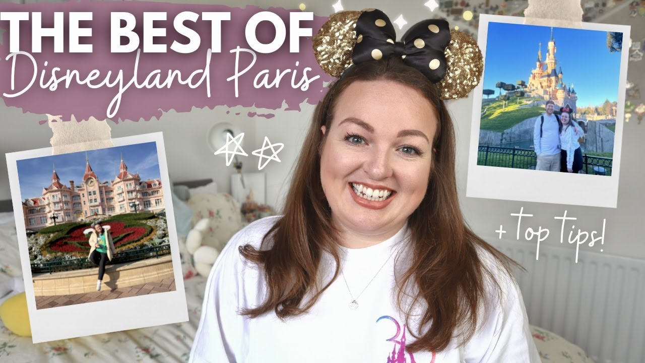 THE BEST OF DISNEYLAND PARIS! 🇫🇷 🏰 top tips for 2023 • favourite rides, restaurants, snacks & shows